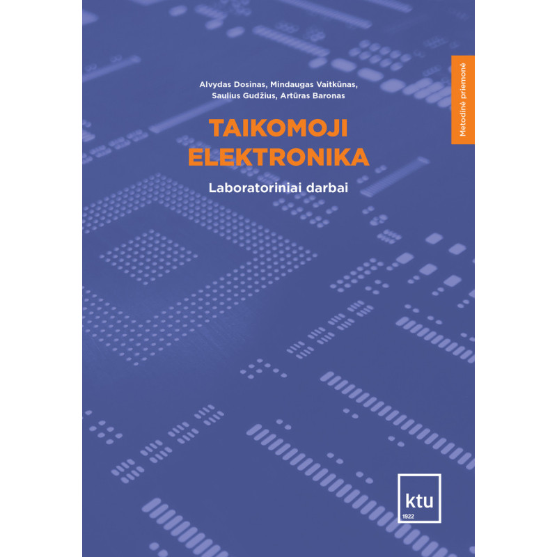 Taikomoji elektronika. Laboratoriniai darbai